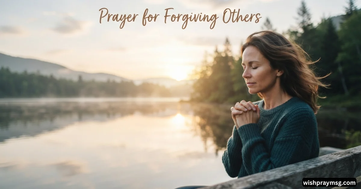 Prayer for Forgiving Others